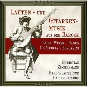 Christian Zimmermann - Lute & Guitar Music of the Baroque Era  CD